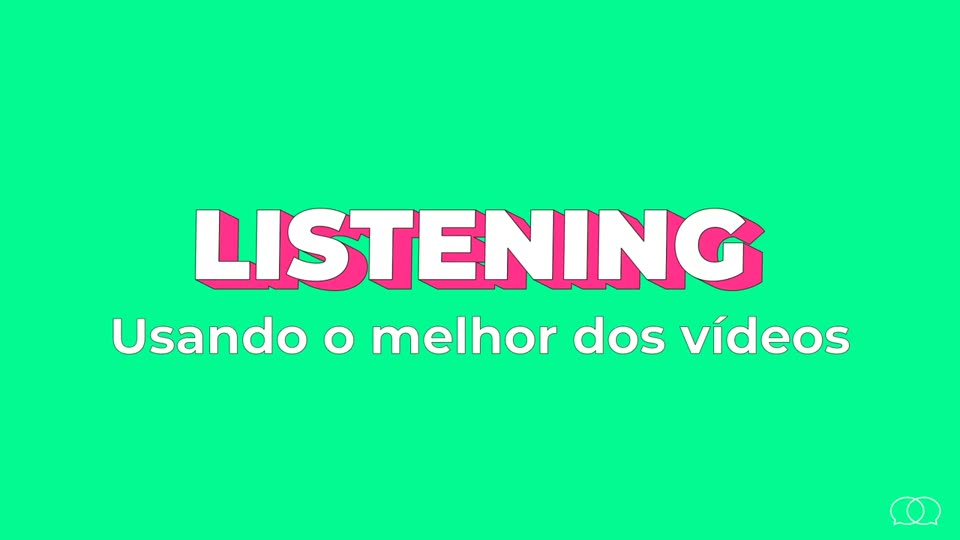Listening: aumente compreensão e vocabulário com vídeos, aula do Guia de Idiomas